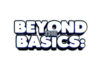 Beyond the Basics